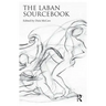 The Laban Sourcebook