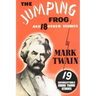 The Jumping Frog: And 18 Other Stories
