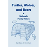Turtles, Wolves, and Bears: A Mohawk Family History