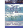 The Missing Link, Revealing Spiritual Genetics