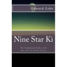 Nine Star Ki: The Companion Guide to the Nine Star Ki Online Course