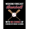 Weekend Forecast Baseball: College Ruled Composition Notebook For Baseball Sports Fans