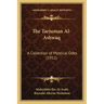 The Tarjuman Al-Ashwaq: A Collection of Mystical Odes (1911)