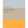 Policing Athens: Social Control in the Attic Lawsuits, 420-320 B.C.