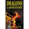 Dragons in the Laboratory