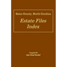 Gates County, North Carolina Estate Files Index