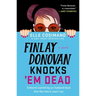 Finlay Donovan Knocks 'em Dead