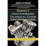Donny's Unauthorized Technical Guide to Harley-Davidson, 1936 to Present: Volume V: Part I of II-The Shovelhead: 1966 to 1985