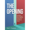 The Opening: Both Parties Have Turned Their Back on Moderate Americans and Now There's an Opening