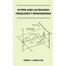Hyper And Ultrahigh Frequency Engineering