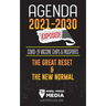 Agenda 2021-2030 Exposed: Vaccine Chips & Passports, The Great reset & The New Normal; Unreported & Real News