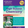 High School Chemistry: Questions & Explanations for High School Chemistry