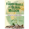 New Funding Models for Global Mission: Learning from the Majority World