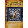 Spiritual Restoration, Vol. 1 revised: Reclaiming the Foundations of God's World