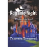 Day Into Night
