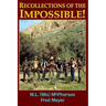 Recollections of the Impossible (Black and White): Childhood Trials and Superstition Mountain Tribulations