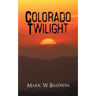 Colorado Twilight