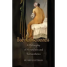 Body Consciousness: A Philosophy of Mindfulness and Somaesthetics