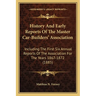 History And Early Reports Of The Master Car-Builders' Association: Including The First Six Annual Reports Of The Association For The Years 1867-1872 (