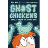 Ghost Chickens: Omelet from the Other Side (Book 1)