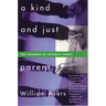 A Kind and Just Parent: The Children of Juvenile Court