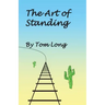 The Art of Standing