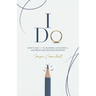 I Do: How to say YES to running a successful and profitable wedding business