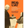 Bread and Salt: A Social and Economic History of Food and Drink in Russia