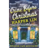 Crime Before Christmas: A Bookish Cafe Mystery