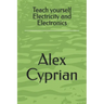 Teach yourself Electricity and Electronics