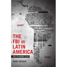 The FBI in Latin America: The Ecuador Files