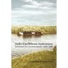 Indo-Caribbean Indenture: Resistance and Accommodation, 1838-1920