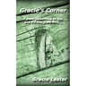 Gracie's Corner: I've Got Something to Say and I'll Say it My Way...