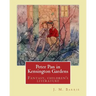 Peter Pan in Kensington Gardens. By: J. M. Barrie, illustrated By: Arthur Rackham (19 September 1867 - 6 September 1939) was an English book illustrat