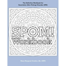 SPOM Workbook: Step-By-Step Action Plans based on the Revolutionary Stop Picking On Me Recovery System for Excoriation (Skin Picking) Disorder (SPD)