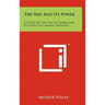 The Way And Its Power: A Study Of The Tao Te Ching And Its Place In Chinese Thought