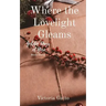 Where the Lovelight Gleams