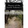 Theory of the Earth Volume I
