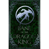 Bane of the Dragon King