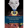 The Mysterious Stranger