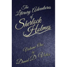 The Literary Adventures of Sherlock Holmes Volume 1