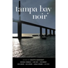 Tampa Bay Noir