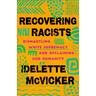Recovering Racists