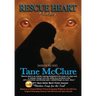 Rescue Heart: A Love Story