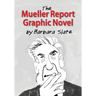 The Mueller Report Graphic Novel