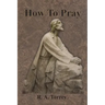 How To Pray