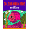 Color by Numbers for Kids