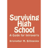 Surviving High School: A Guide for Introverts