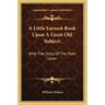 A Little Earnest Book Upon A Great Old Subject: With The Story Of The Poet-Lover.