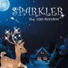 SPARKLER The 10th Reindeer